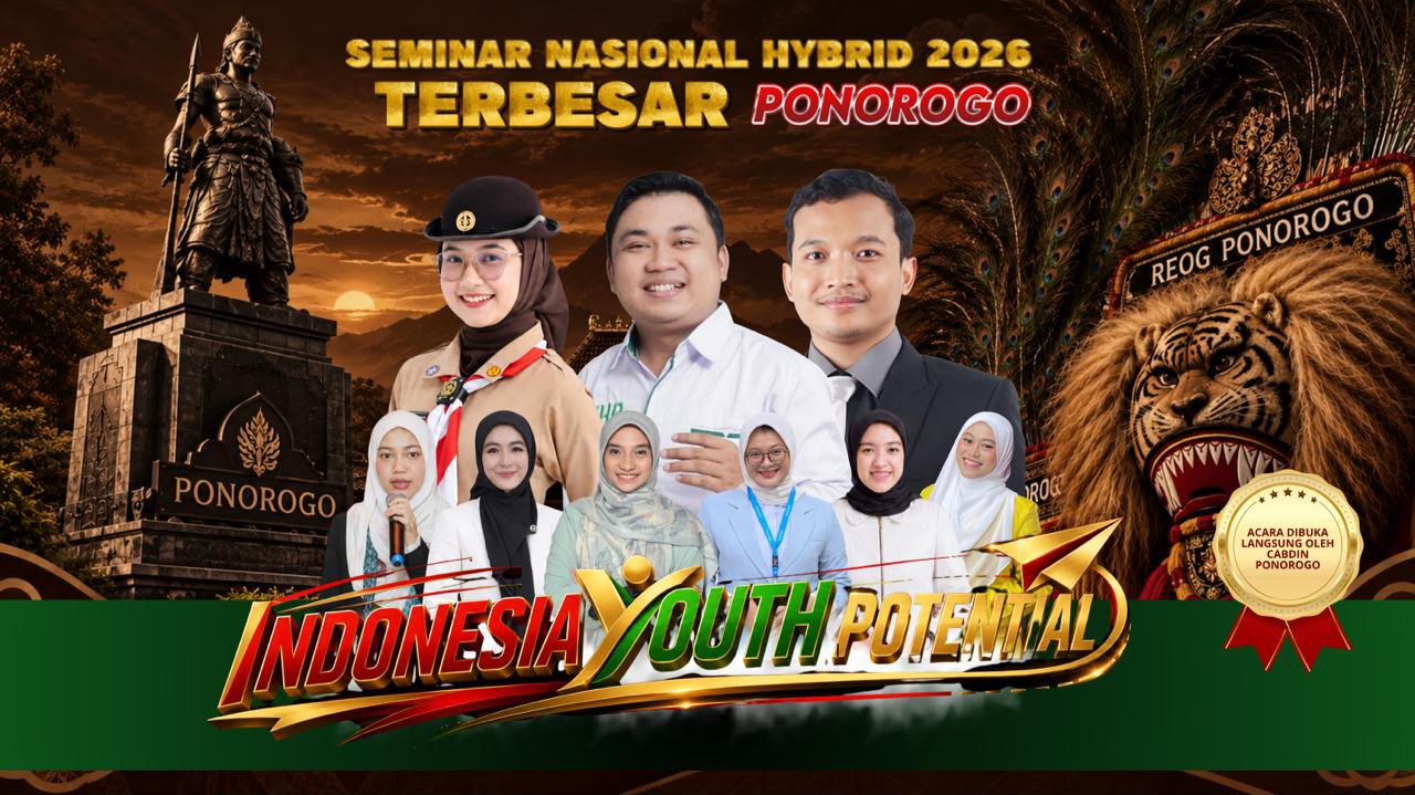 Seminar Nasional Hybrid 2026: Indonesia Youth Potential Kab.Ponorogo